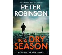 Peter Robinson In A Dry Season (Tascabile) Inspector Banks series