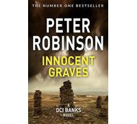 Peter Robinson Innocent Graves (Tascabile) Inspector Banks series