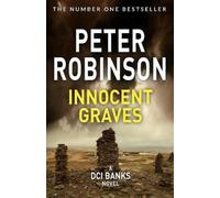 Peter Robinson Innocent Graves (Tascabile) Inspector Banks series