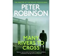 Peter Robinson Many Rivers to Cross (Tascabile)