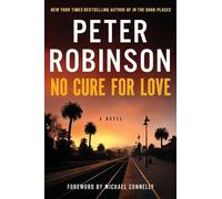 Peter Robinson No Cure for Love (Tascabile)