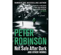 Peter Robinson Not Safe After Dark (Tascabile)