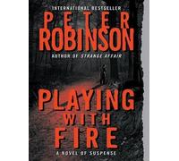 Peter Robinson Playing with Fire (Tascabile)