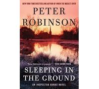 Peter Robinson Sleeping in the Ground (Tascabile) Inspector Banks Novels