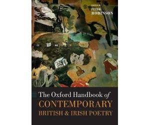 Peter Robinson The Oxford Handbook of Contemporary British and Irish (Tascabile)