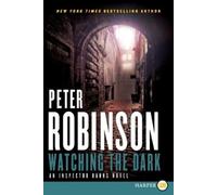 Peter Robinson Watching the Dark (Tascabile)