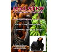 Peter Rochester ITAL STEW A Vegetarian Cook Book (Tascabile)