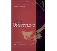 Peter Rock Brian Evenson The Unsettling (Tascabile)