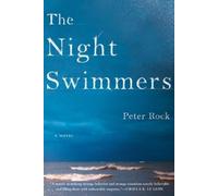 Peter Rock The Night Swimmers (Tascabile)