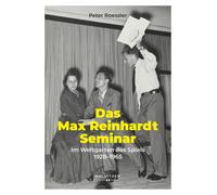 Peter Roessler Das Max Reinhardt Seminar: Im Weltgarten des S (Copertina rigida)