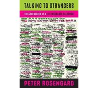 Peter Rosengard Talking to Strangers (Tascabile)