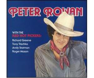 Peter Rowan - Peter Rowan & Red Hot Pickers