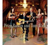 Peter Rowan/Tony Rice - Quartet