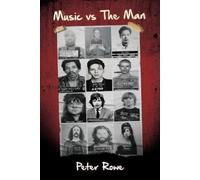 Peter Rowe Music vs The Man (Tascabile)