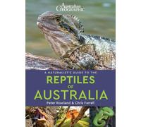 Peter Rowland C A Naturalist's Guide to the Reptiles of Australia ( (Tascabile)