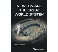 Peter Rowlands Newton And The Great World System (Tascabile)