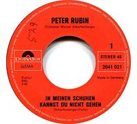 Peter Rubin - In meinen Schuhen kannst du nicht gehen/Zwei Verliebte im Regen / Vinyl single [Vinyl-Single 7'']