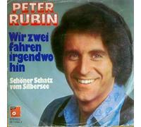 Peter Rubin - Wir Zwei Fahren Irgendwo Hin - BASF - 05 11764-7