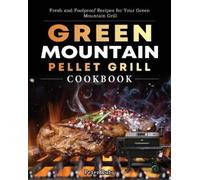 Peter Ruby Green Mountain Pellet Grill Cookbook (Tascabile)