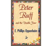 Peter Ruff and the Double Four - Oppenheim E. Phillips