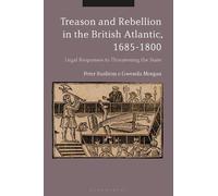 Peter Rushton Gwend Treason and Rebellion in the British Atlantic, 1 (Tascabile)