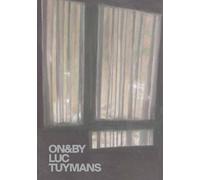 Peter Ruyffelaere ON&BY LUC TUYMANS (Tascabile) Whitechapel: On & By