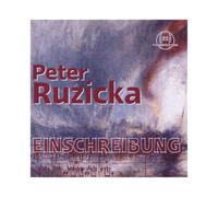 Peter Ruzicka Peter Ruzicka: Einschreibung (CD) Album