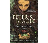 Peter S. Beagle Summerlong (Tascabile)