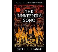 Peter S. Beagle The Innkeeper's Song (Tascabile)