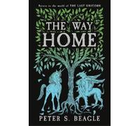 Peter S. Beagle The Way Home (Tascabile)