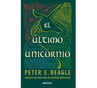 Peter S Beagle Último Unicornio / The Last Unicorn (Tascabile)