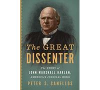 Peter S. Canellos The Great Dissenter (Copertina rigida)