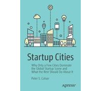 Peter S. Cohan Startup Cities (Tascabile)