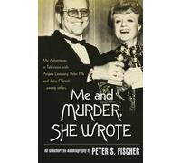 Peter S Fischer Me and Murder She Wrote (Tascabile)