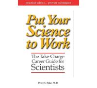 Peter S. Fiske Put Your Science to Work (Tascabile) Special Publications