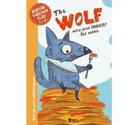 Peter S Milan The Wolf Who Was Hungry for More (Copertina rigida) Wolf