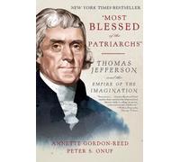 Peter S. Onuf Annette Gordon-Reed "Most Blessed of the Patriarchs" (Tascabile)