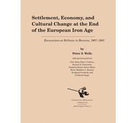 Peter S. Wells Settlement, Economy, and Cultural Change at th (Copertina rigida)