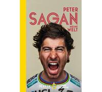 Peter Sagan John Deering Andreas Thomse Meine Welt: Die große Autob (Tascabile)