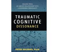 Peter Salerno Traumatic Cognitive Dissonance (Copertina rigida)