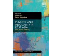 Peter Saunders Poverty and Inequality in East Asia (Copertina rigida)