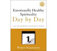 Peter Scazzero Emotionally Healthy Spirituality Day by Day (Tascabile)