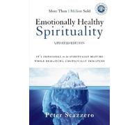 Peter Scazzero – Spiritualità emotivamente sana – Tascabile