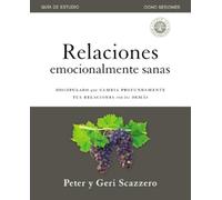 Peter Scazzero Geri Sca Relaciones emocionalmente sanas - Guía de es (Tascabile)