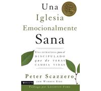 Peter Scazzero Una Iglesia Emocionalmente Sana (Tascabile)