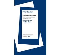 Peter Schä Paul Celans Golem: Eine Interpretation des Gedichts (Tascabile)