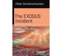 Peter Schattschneider The EXODUS Incident (Tascabile) Science and Fiction