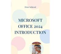 Peter Schiessl Microsoft OFFICE 2024 INTRODUCTION (Tascabile)