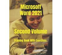 Peter Schiessl Microsoft Word 2021 - Second Volume (Tascabile)