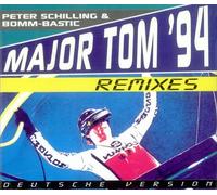 Peter Schilling & Bommbastic - Major Tom '94 Remixes